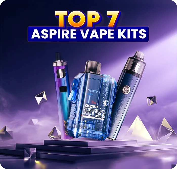 Top 7 Aspire Vape Kits: In-Depth Review